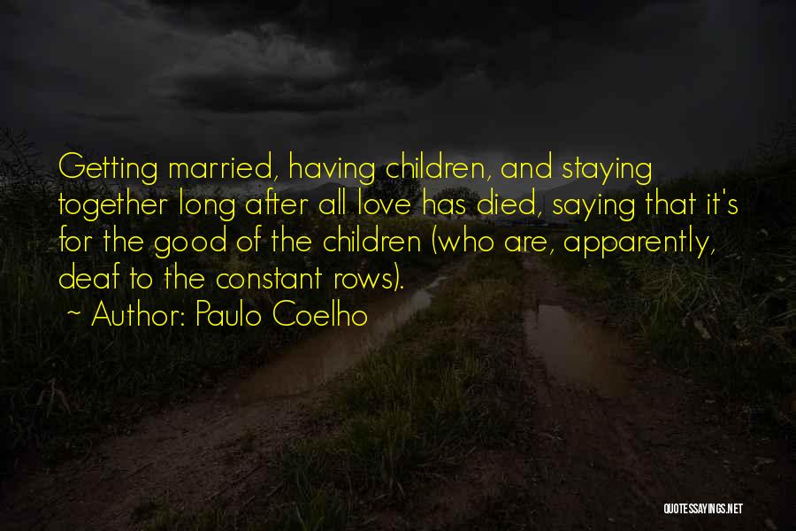 Getting Life Together Quotes By Paulo Coelho