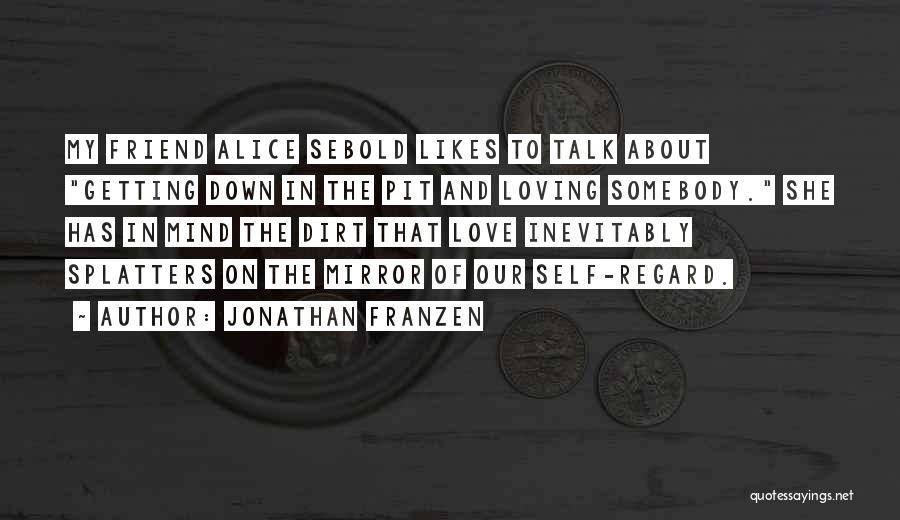 Getting Likes Quotes By Jonathan Franzen