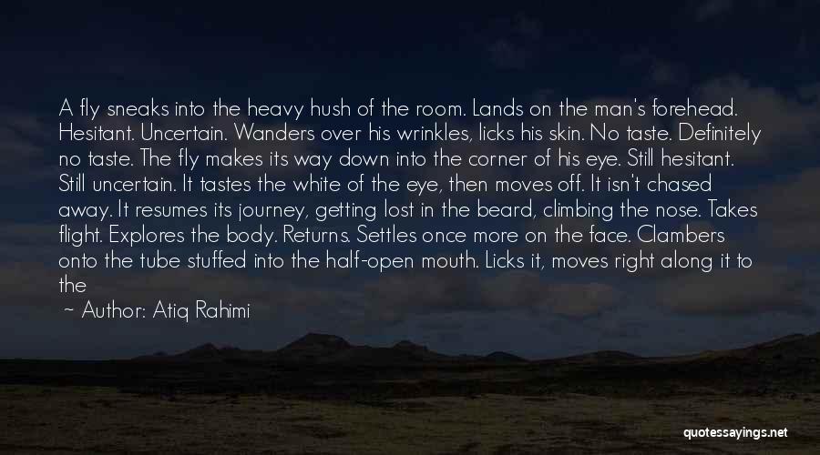 Getting Lost Along The Way Quotes By Atiq Rahimi