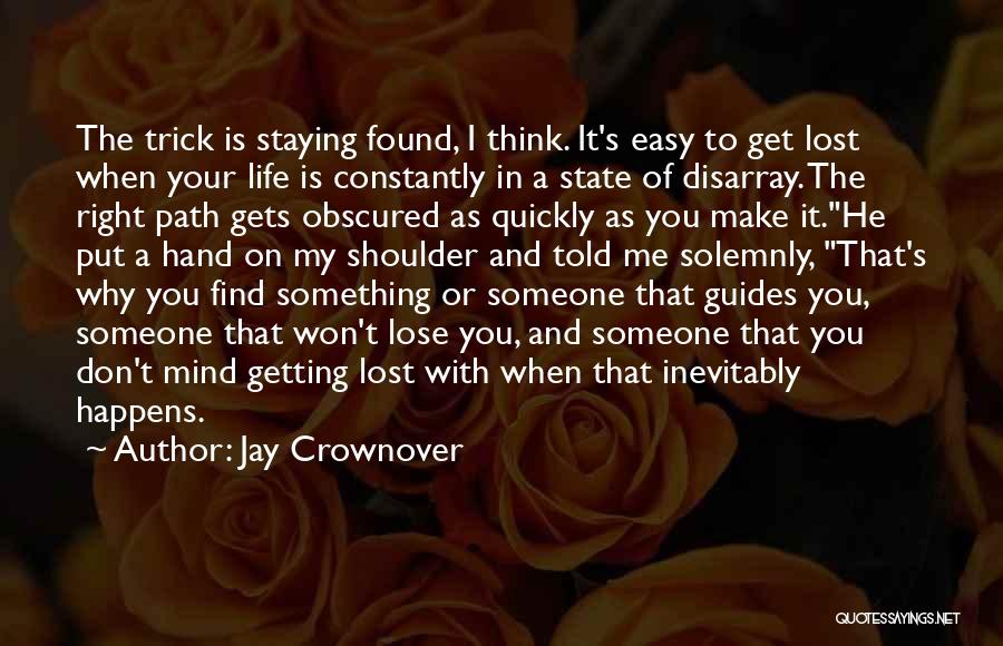 Getting Lost And Found Quotes By Jay Crownover