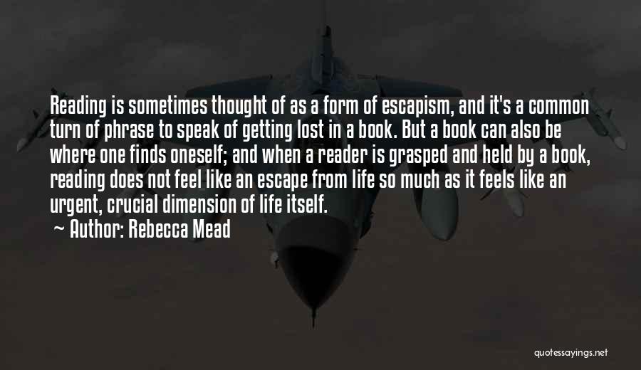 Getting Lost In A Book Quotes By Rebecca Mead