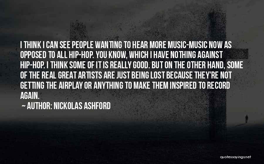 Getting Lost In Music Quotes By Nickolas Ashford