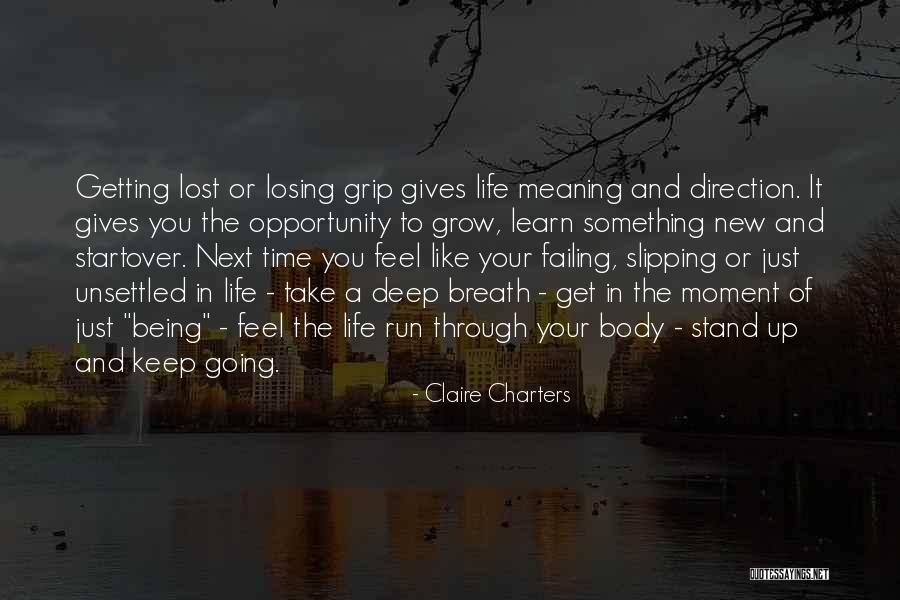 Getting Lost In The Moment Quotes By Claire Charters