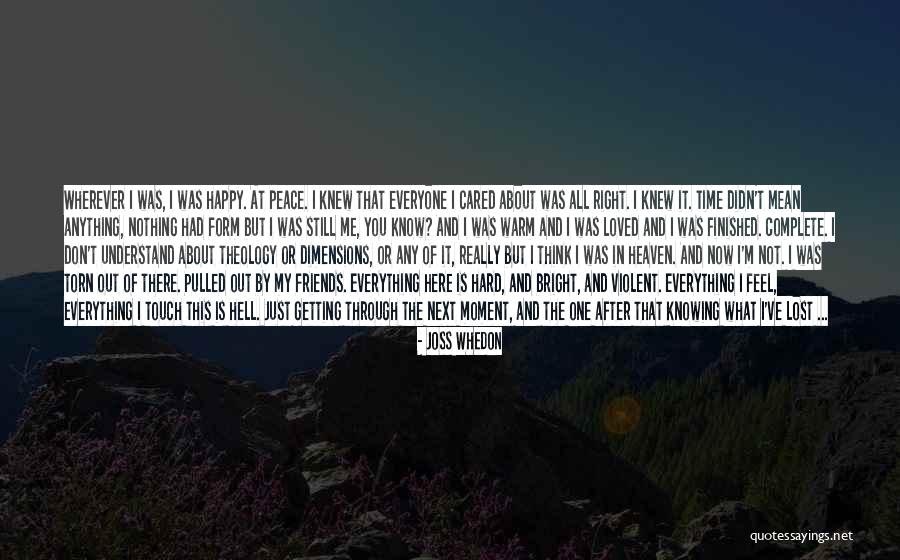 Getting Lost In The Moment Quotes By Joss Whedon