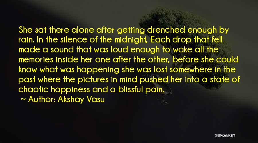 Getting Lost In Your Mind Quotes By Akshay Vasu