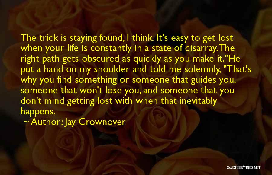 Getting Lost In Your Mind Quotes By Jay Crownover
