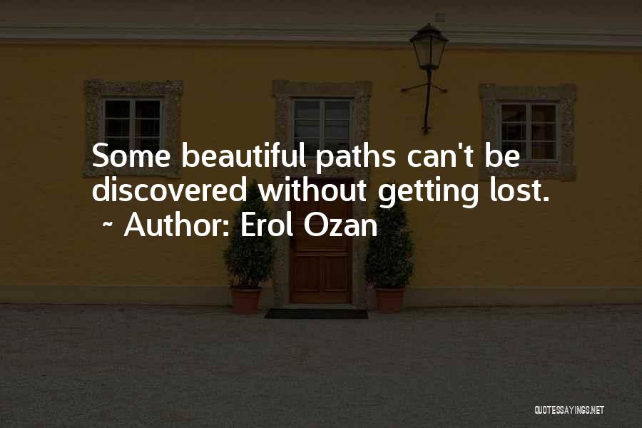 Getting Lost Quotes By Erol Ozan