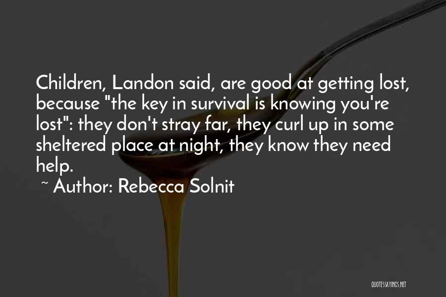 Getting Lost Quotes By Rebecca Solnit