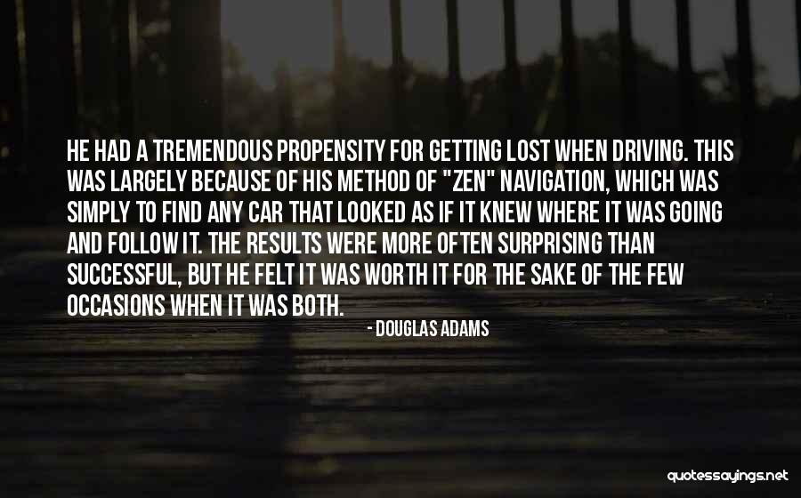 Getting Lost While Driving Quotes By Douglas Adams Getting Lost While Driving Quotes By Douglas Adams