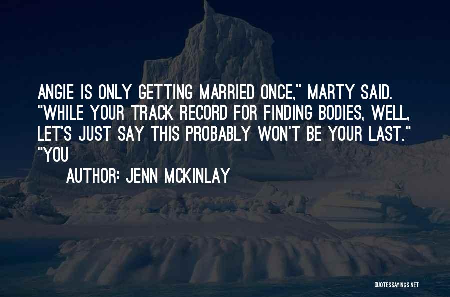 Getting Married Quotes By Jenn McKinlay