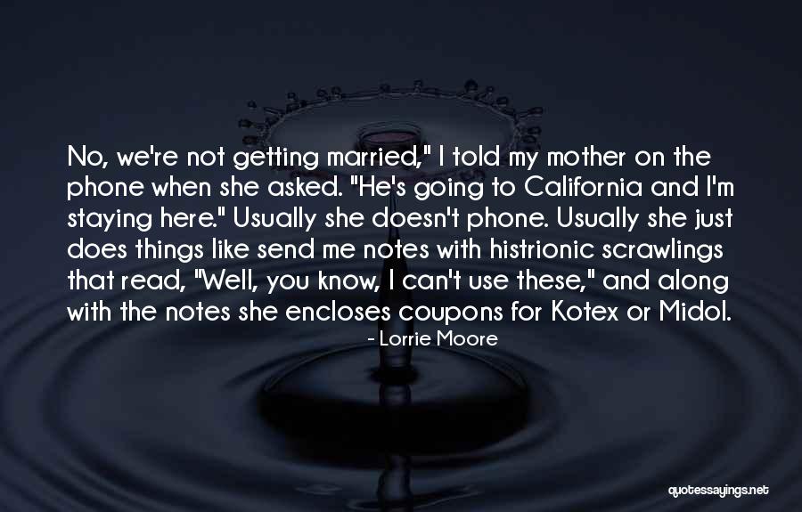 Getting Married Soon Funny Quotes By Lorrie Moore Getting Married Soon Funny Quotes By Lorrie Moore