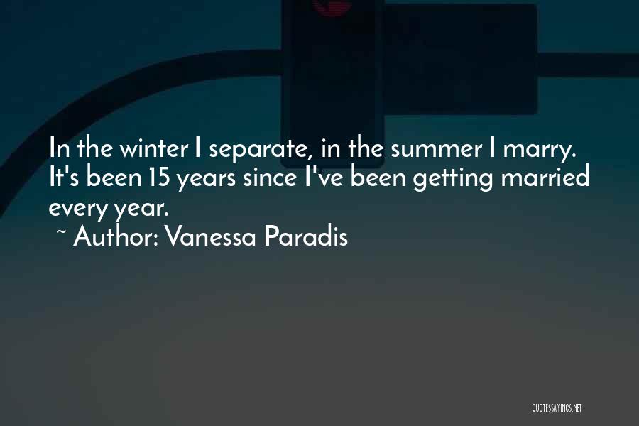 Getting Married This Year Quotes By Vanessa Paradis