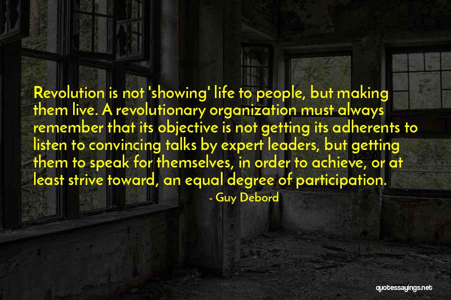 Getting My Life In Order Quotes By Guy Debord
