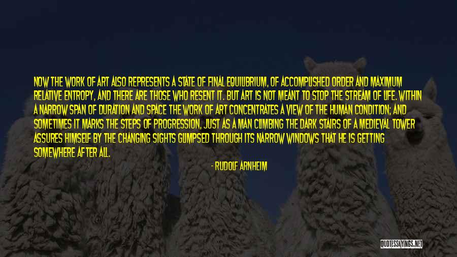 Getting My Life In Order Quotes By Rudolf Arnheim