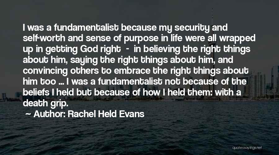 Getting My Life Right With God Quotes By Rachel Held Evans