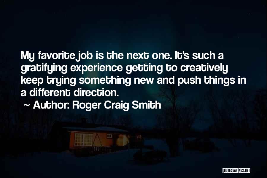 Getting New Job Quotes By Roger Craig Smith