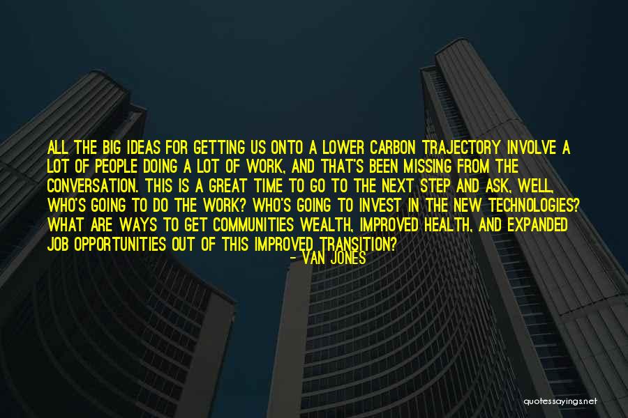 Getting New Job Quotes By Van Jones Getting New Job Quotes By Van Jones