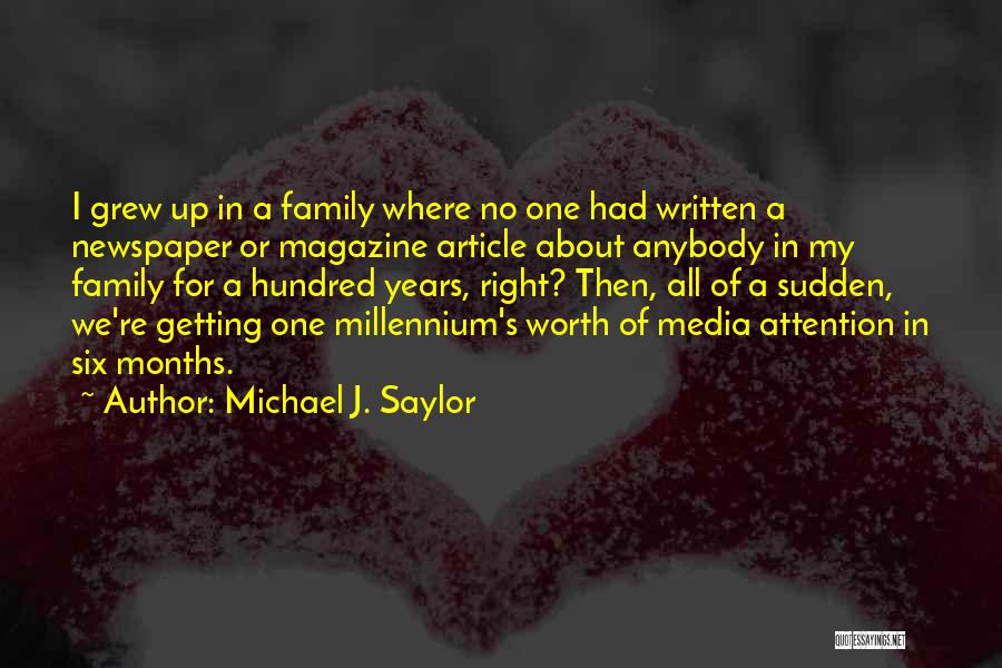 Getting No Attention Quotes By Michael J. Saylor