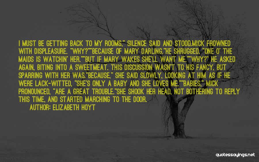 Getting No Reply Quotes By Elizabeth Hoyt
