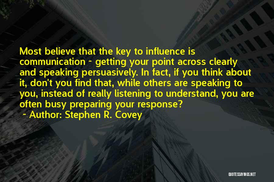 Getting No Response Quotes By Stephen R. Covey