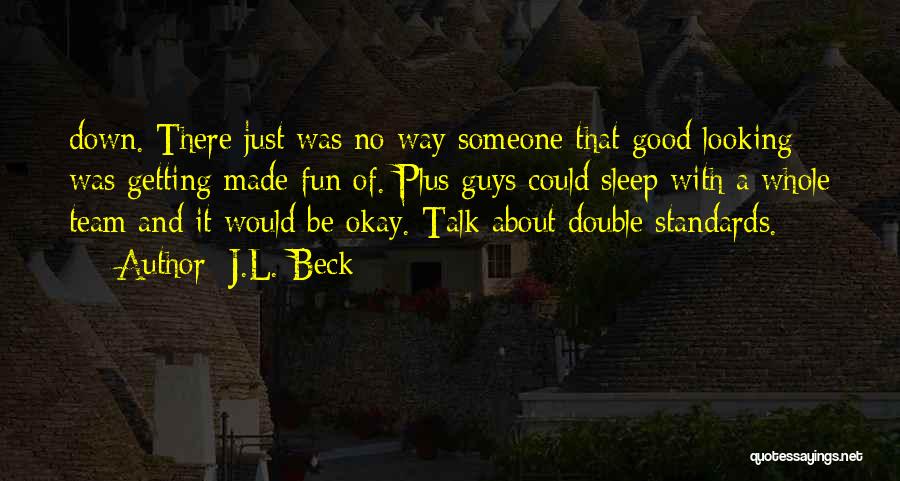 Getting No Sleep Quotes By J.L. Beck