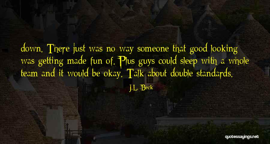 Getting No Sleep Quotes By J.L. Beck