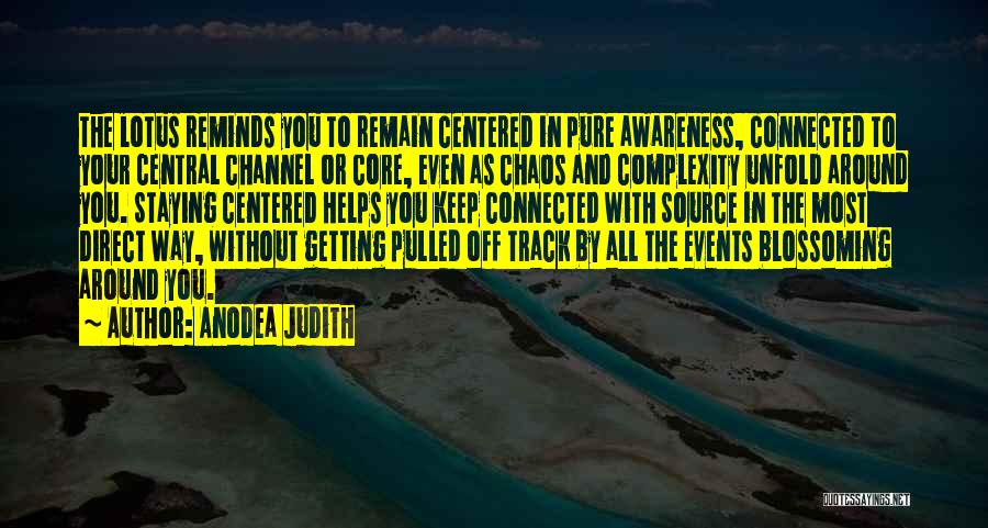 Getting Off Track Quotes By Anodea Judith