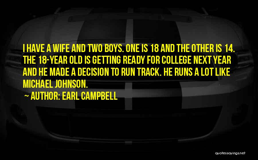 Getting Off Track Quotes By Earl Campbell