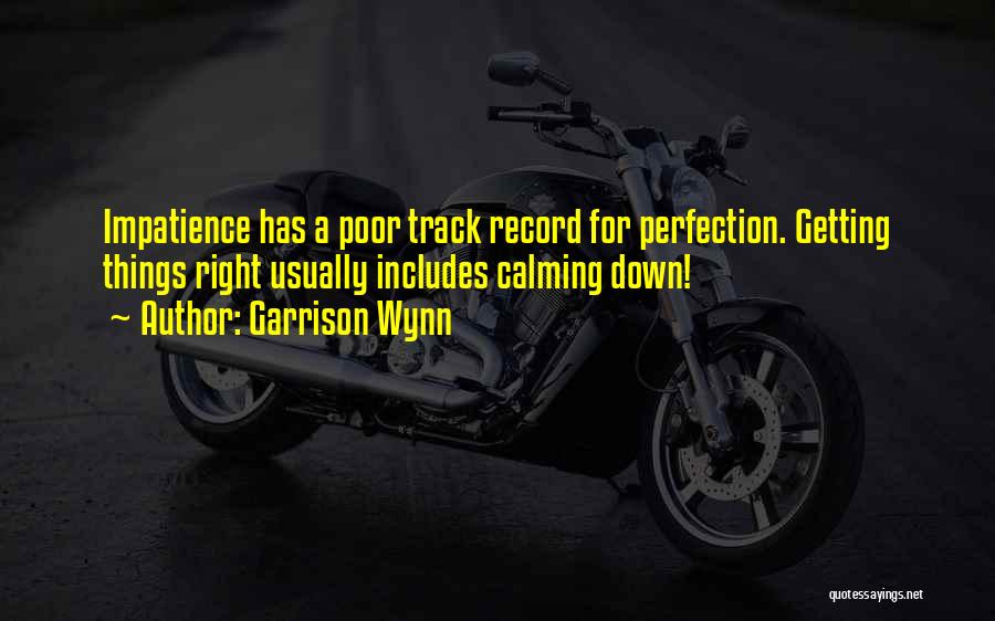 Getting Off Track Quotes By Garrison Wynn