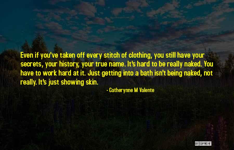 Getting Off Work Quotes By Catherynne M Valente