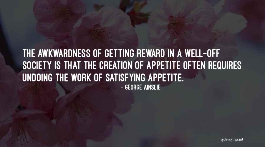 Getting Off Work Quotes By George Ainslie