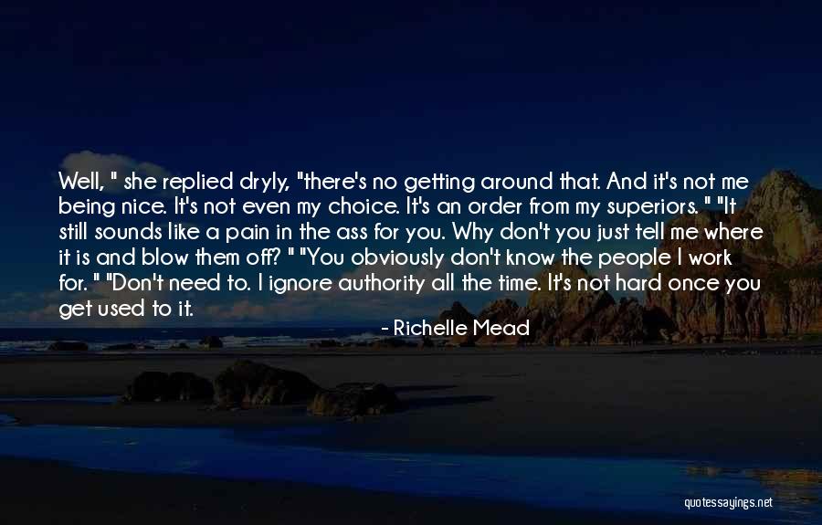 Getting Off Work Quotes By Richelle Mead