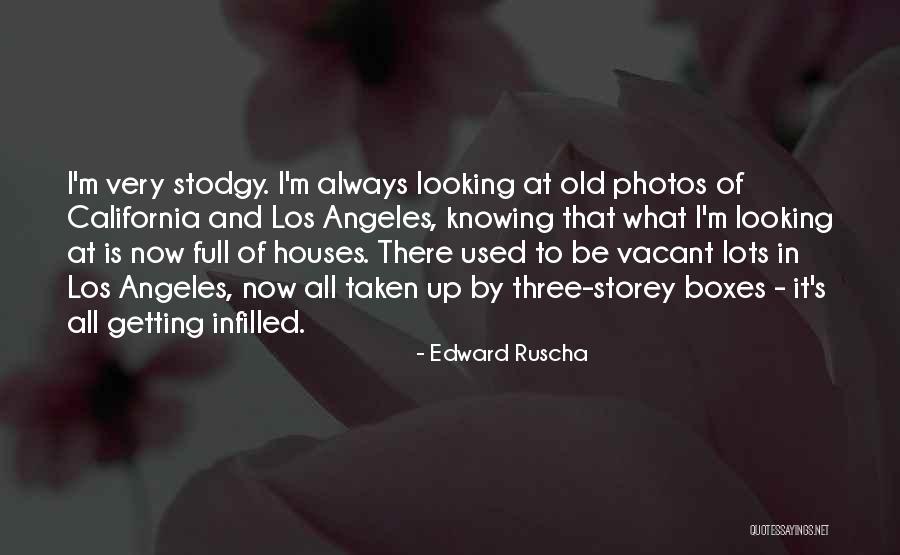 Getting Old Is Quotes By Edward Ruscha