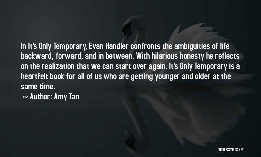 Getting Older Quotes By Amy Tan