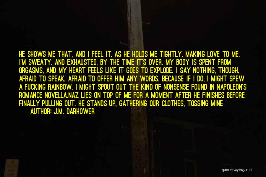 Getting On Top Quotes By J.M. Darhower