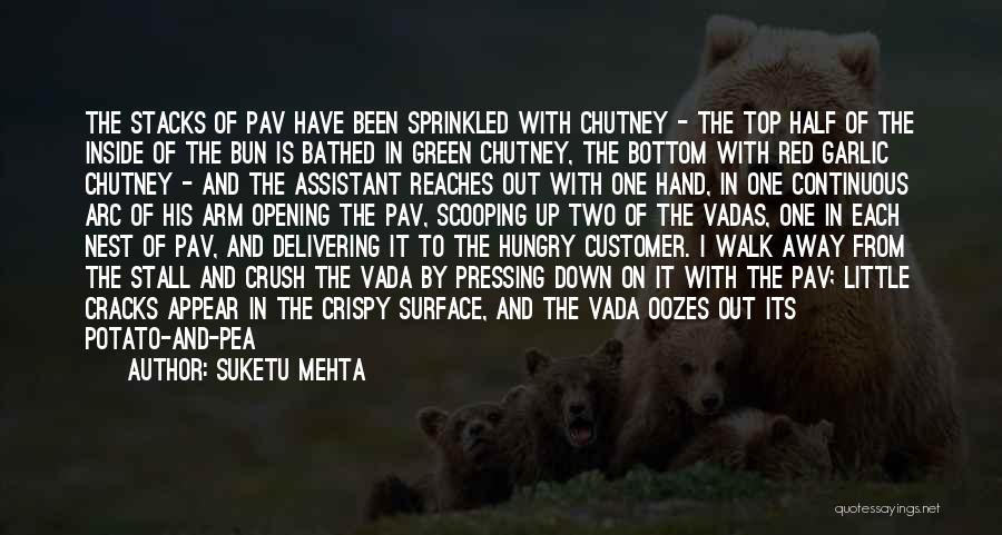 Getting On Top Quotes By Suketu Mehta