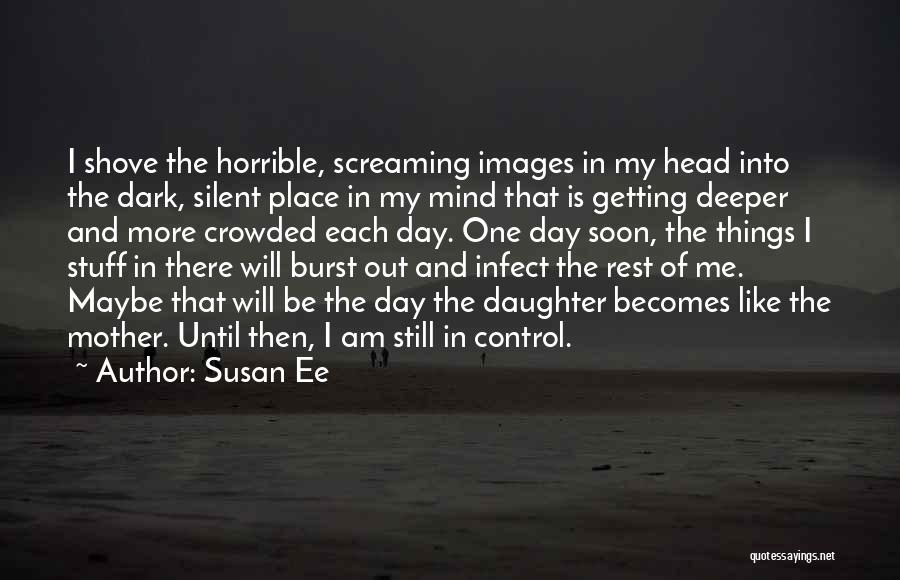 Getting Out Of A Dark Place Quotes By Susan Ee