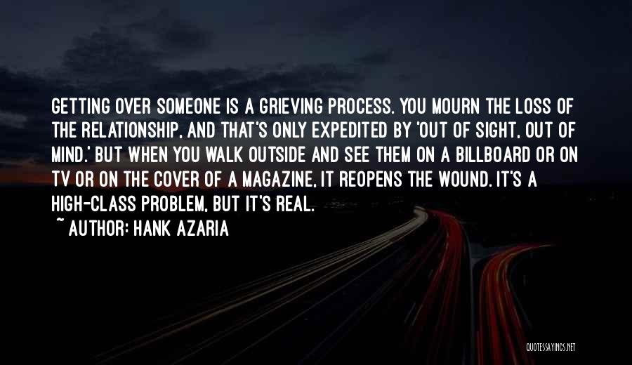 Getting Out Of A Relationship Quotes By Hank Azaria