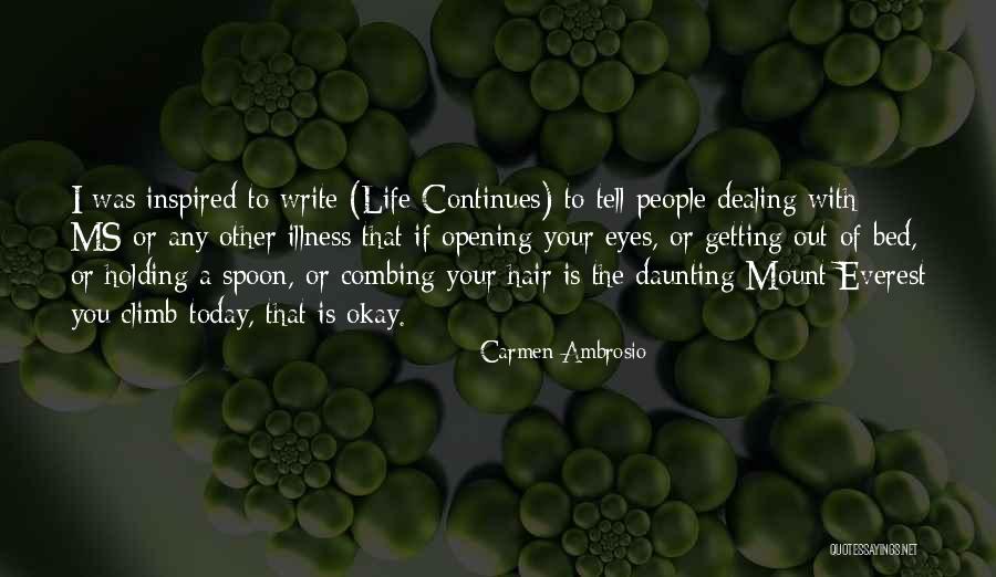 Getting Out Of Bed Quotes By Carmen Ambrosio Getting Out Of Bed Quotes By Carmen Ambrosio