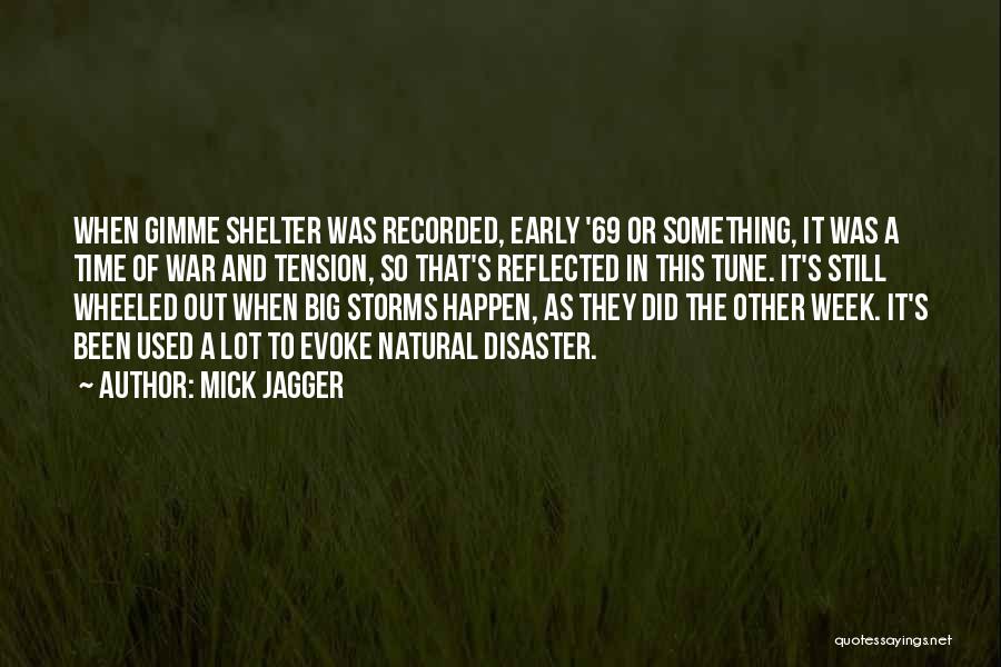 Getting Out Of Hometown Quotes By Mick Jagger