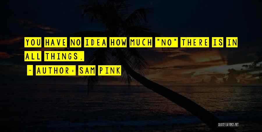 Getting Out Of Hometown Quotes By Sam Pink