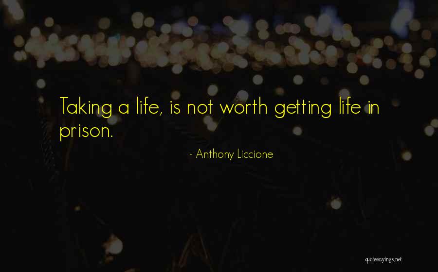 Getting Out Of Jail Quotes By Anthony Liccione