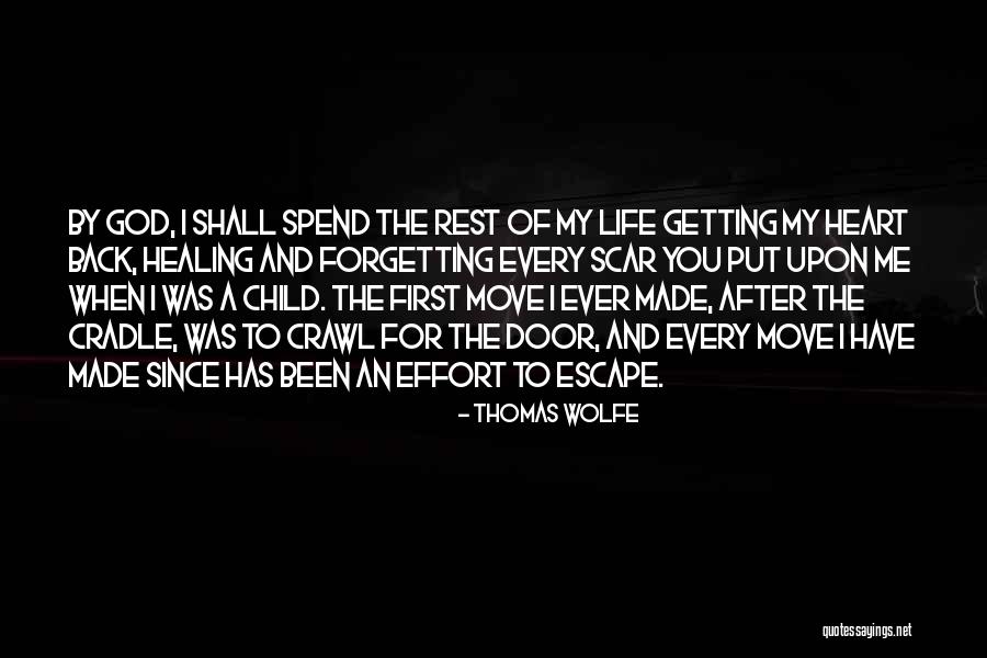 Getting Out Of Life What You Put Into It Quotes By Thomas Wolfe