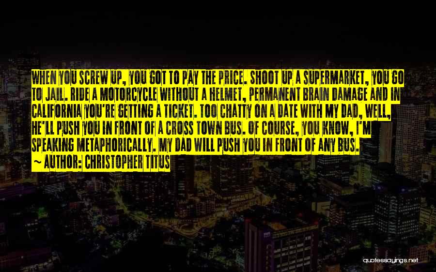 Getting Out Of Town Quotes By Christopher Titus