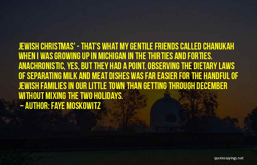 Getting Out Of Town Quotes By Faye Moskowitz