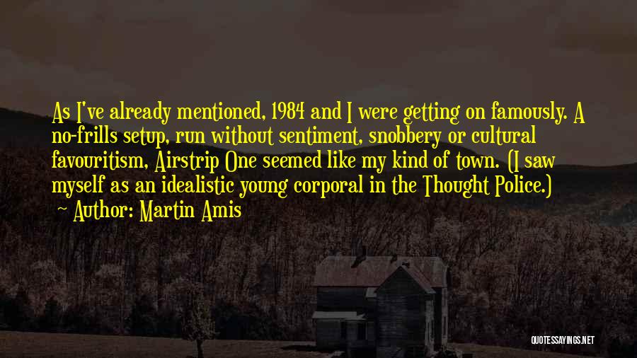 Getting Out Of Town Quotes By Martin Amis
