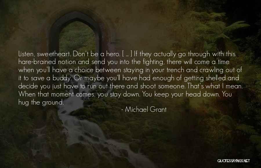 Getting Out Of Your Head Quotes By Michael Grant