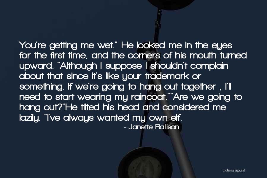 Getting Out Of Your Own Head Quotes By Janette Rallison Getting Out Of Your Own Head Quotes By Janette Rallison