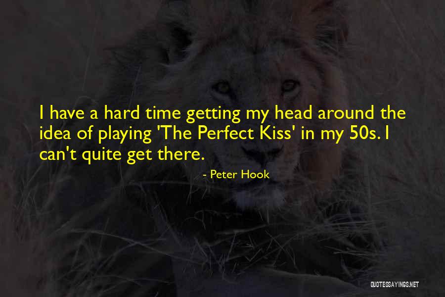 Getting Out Of Your Own Head Quotes By Peter Hook Getting Out Of Your Own Head Quotes By Peter Hook