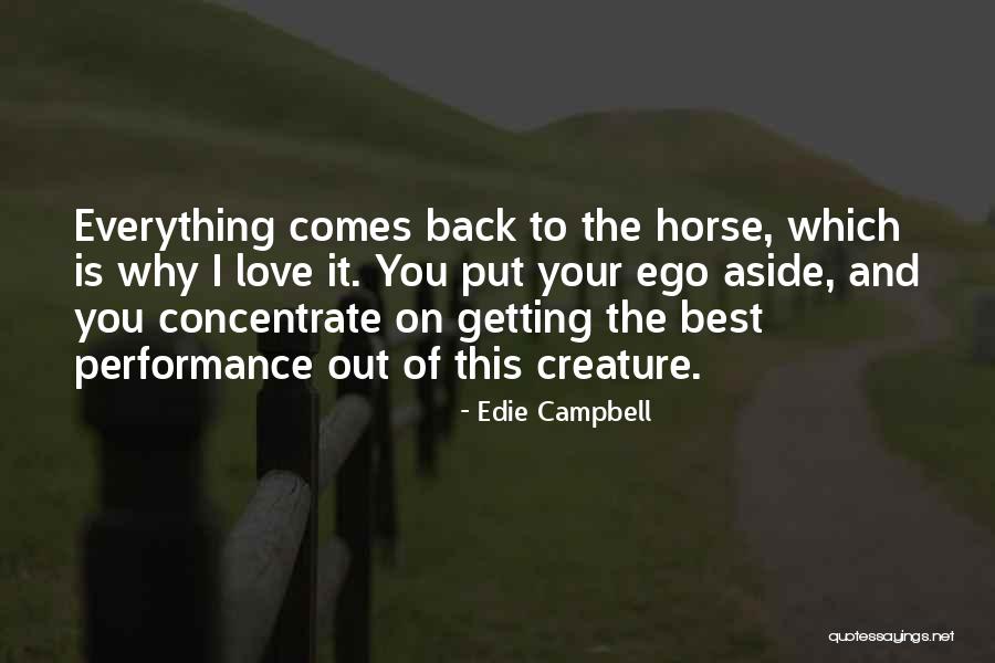 Getting Out What You Put In Quotes By Edie Campbell Getting Out What You Put In Quotes By Edie Campbell